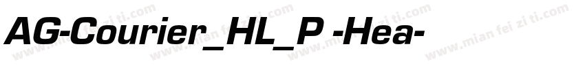 AG-Courier_HL_P -Hea字体转换